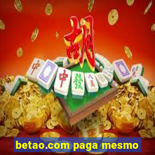 betao.com paga mesmo